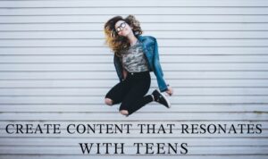 Creating Content for Gen Z