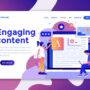 Creating Engaging Content