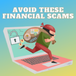 Financial scams to avoid